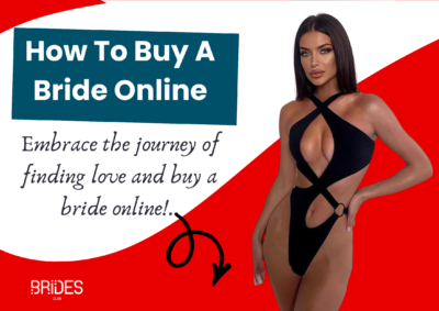 How To Buy A Bride Online In 2025? Everything About Buying A Wife