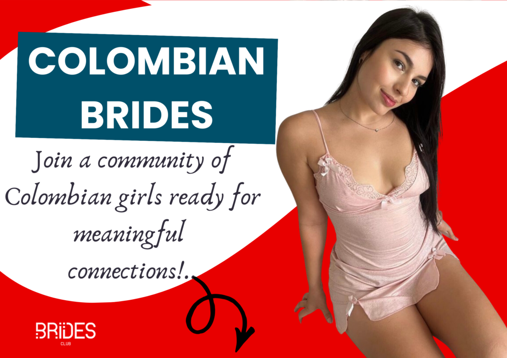 Find Your Colombian Mail Order Brides In 2024