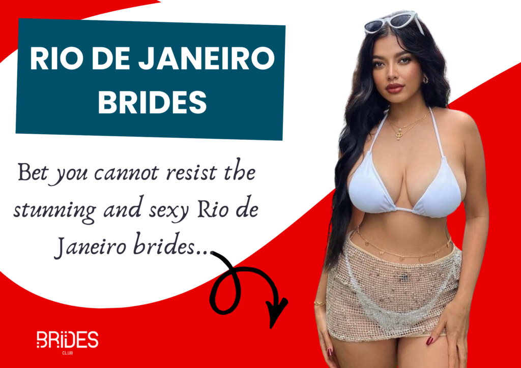 Rio de Janeiro Brides: What Makes Rio de Janeiro Girls for Marriage So Special?