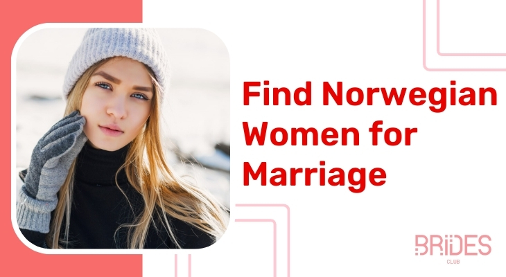 Norwegian Mail Order Brides | Find a Norwegian Woman for Marriage