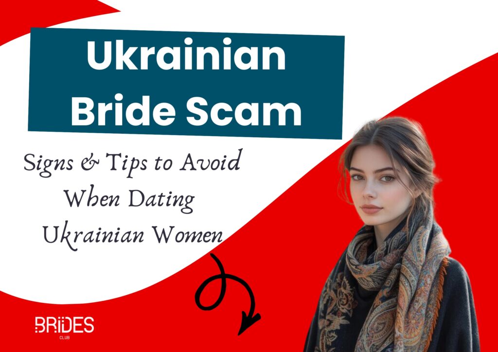 Ukraine Bride Scam: How Not to Fall into the Trap? 